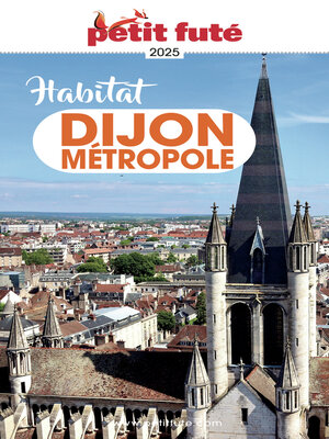 cover image of Guide Habitat Dijon 2025 Petit Futé